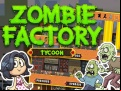 Juego Zombie Factory Tycoon